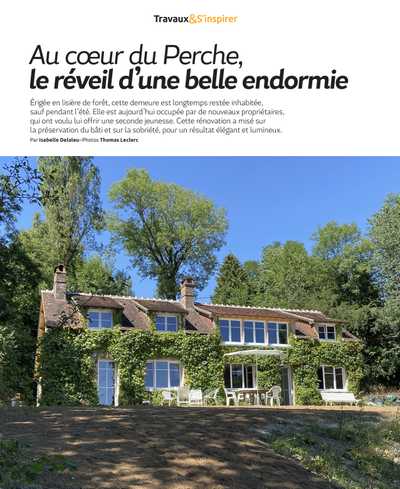 Article de la revue Maison & Travaux sur la rénovation d'une maison - longère dans le Perche par un architecte